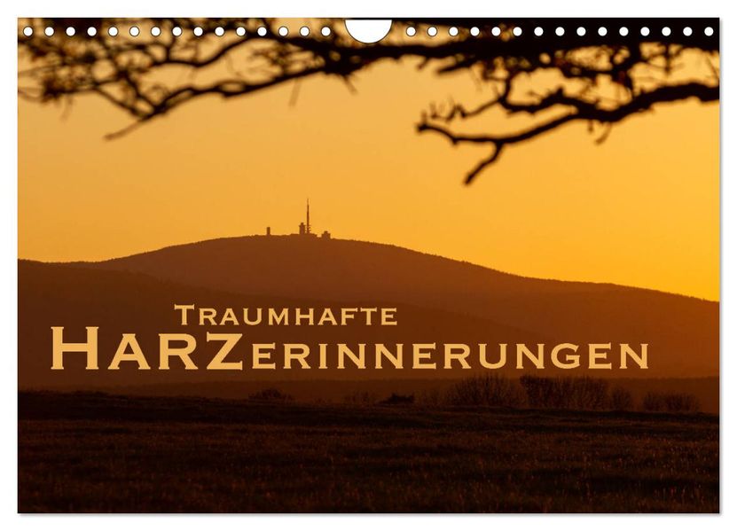 Harzerinnerungen (Wandkalender 2027 DIN A4 quer) CALVENDO Monatskalender