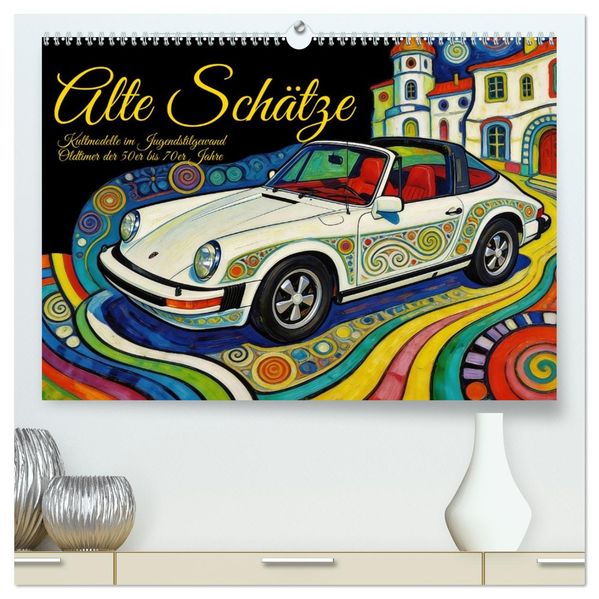 Alte Schätze Kultmodelle im Jugendstilgewand (hochwertiger Premium Wandkalender 2027 DIN A2 quer) Kunstdruck in Hochglanz