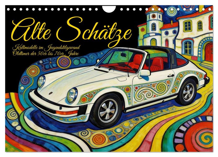 Alte Schätze Kultmodelle im Jugendstilgewand (Wandkalender 2027 DIN A4 quer) CALVENDO Monatskalender