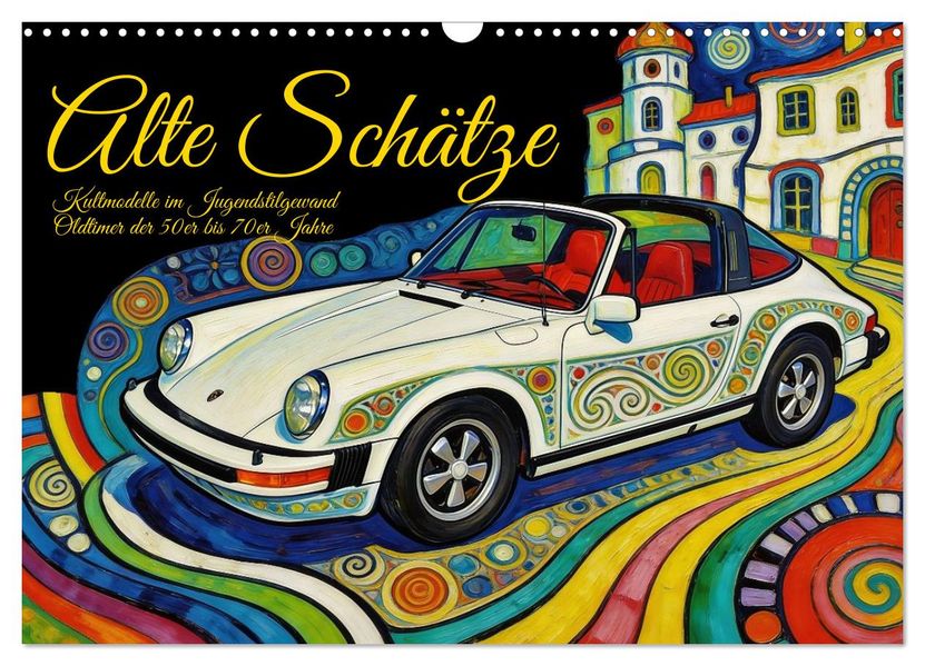 Alte Schätze Kultmodelle im Jugendstilgewand (Wandkalender 2027 DIN A3 quer) CALVENDO Monatskalender