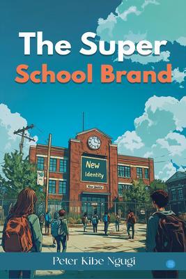 The Super School Brand