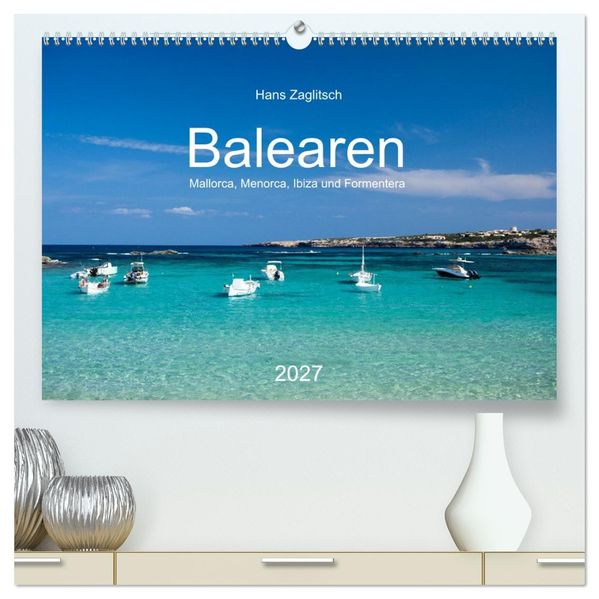Balearen - Mallorca Menorca Ibiza und Formentera (hochwertiger Premium Wandkalender 2027 DIN A2 quer) Kunstdruck in Hochglanz