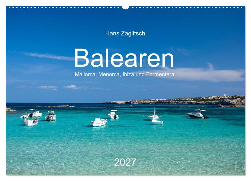 Balearen - Mallorca Menorca Ibiza und Formentera (Wandkalender 2027 DIN A2 quer) CALVENDO Monatskalender
