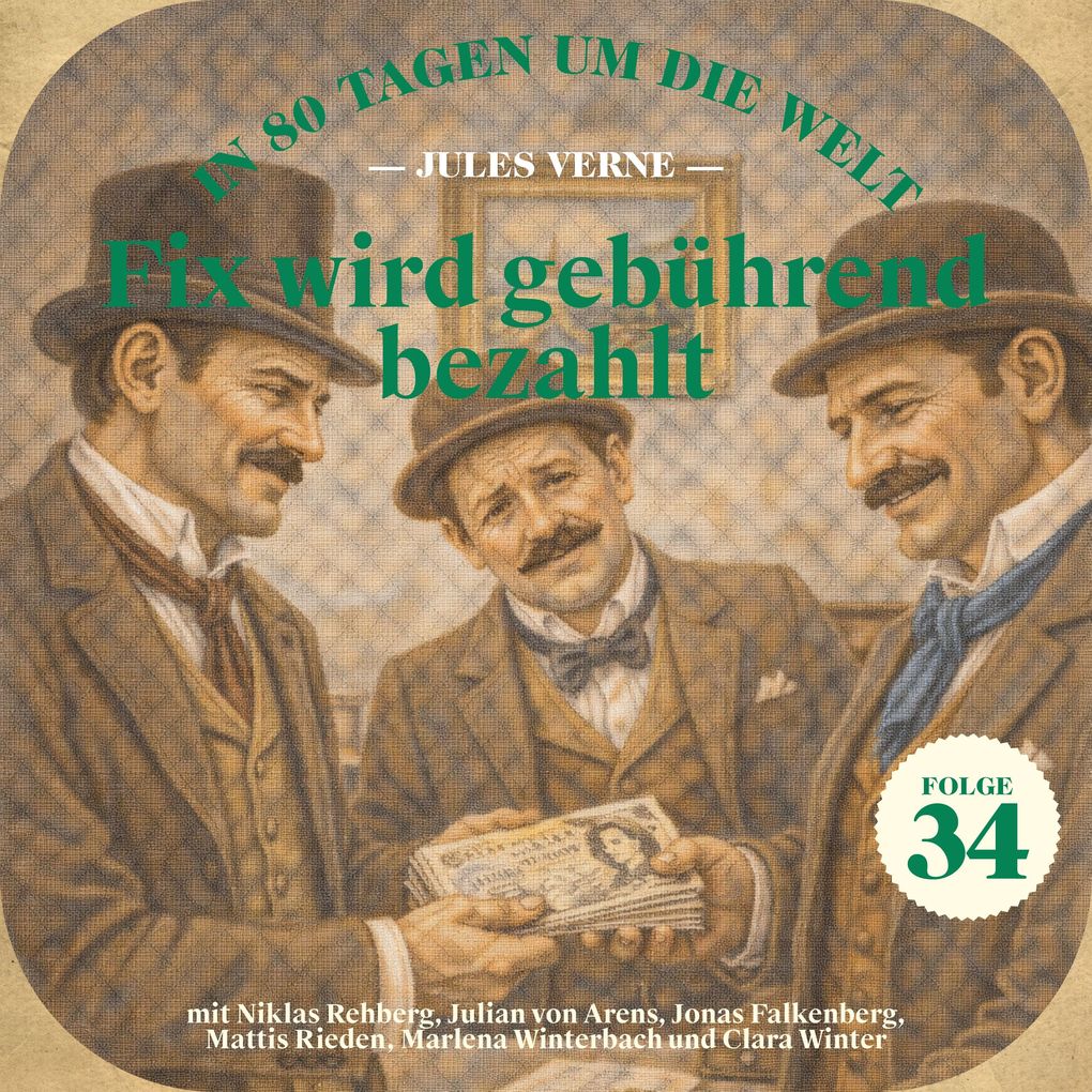 Fix wird gebührend bezahlt (In 80 Tagen um die Welt Folge 34)