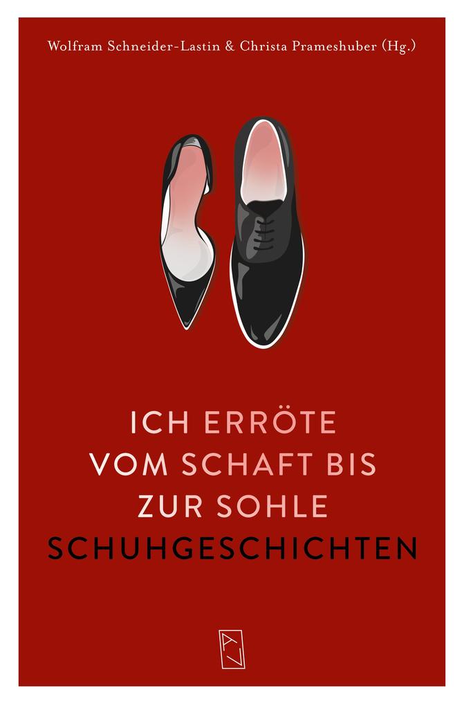 Ich erröte vom Schaft bis zur Sohle