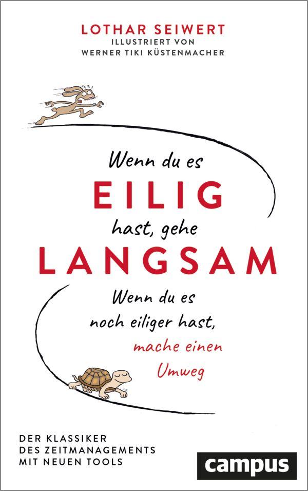 Wenn du es eilig hast gehe langsam