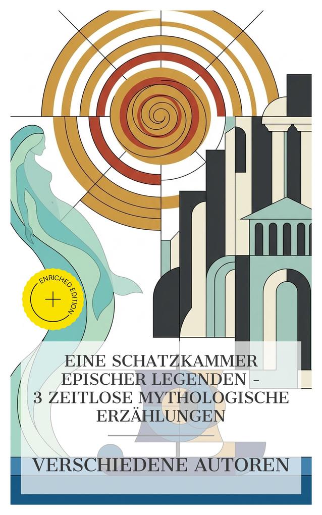 Eine Schatzkammer epischer Legenden - 3 zeitlose mythologische Erzählungen