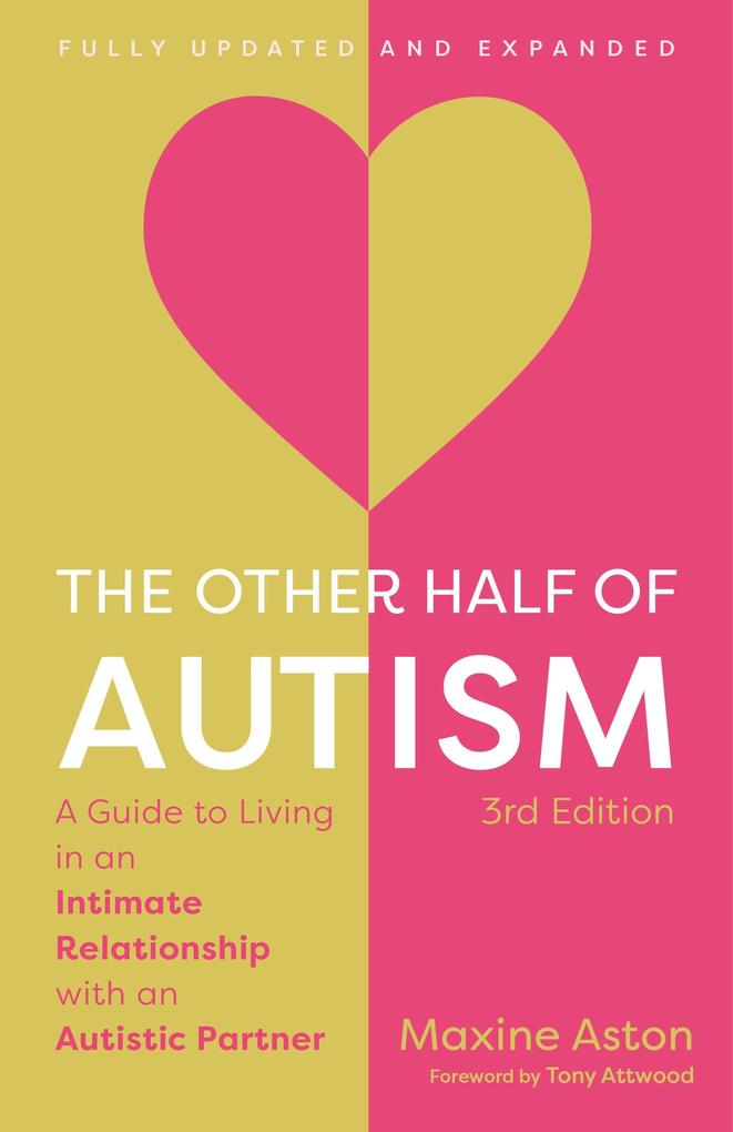 The Other Half of Autism 3rd edition