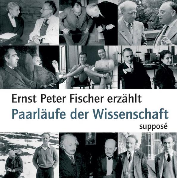 Paarläufe der Wissenschaft. CD - Ernst Peter Fischer/ Klaus Sander/ Ernst P Fischer