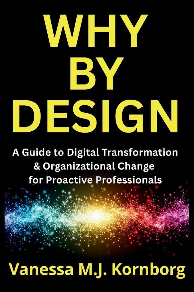 Why By Design