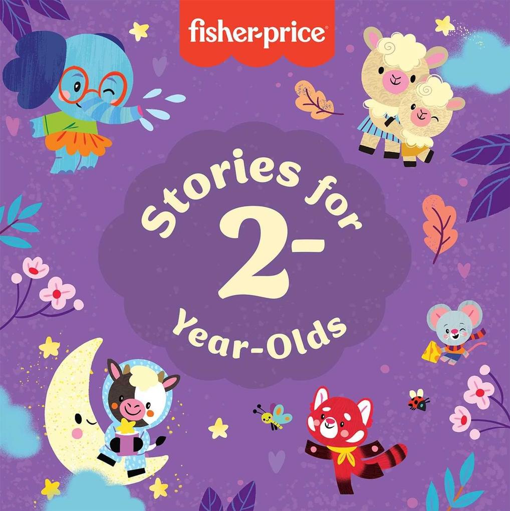 Fisher-Price: Stories for 2-Year-Olds