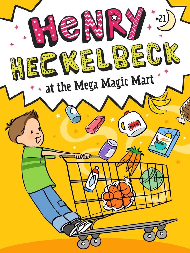 Henry Heckelbeck at the Mega Magic Mart