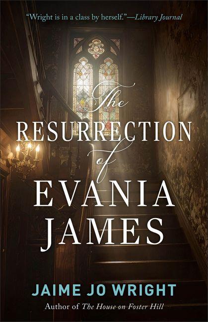 The Resurrection of Evania James