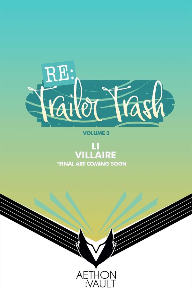 RE: Trailer Trash Vol. 2 (Webtoon Graphic Novel)