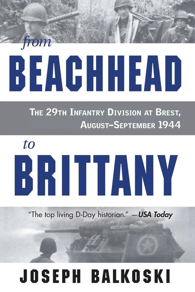 From Beachhead to Brittany