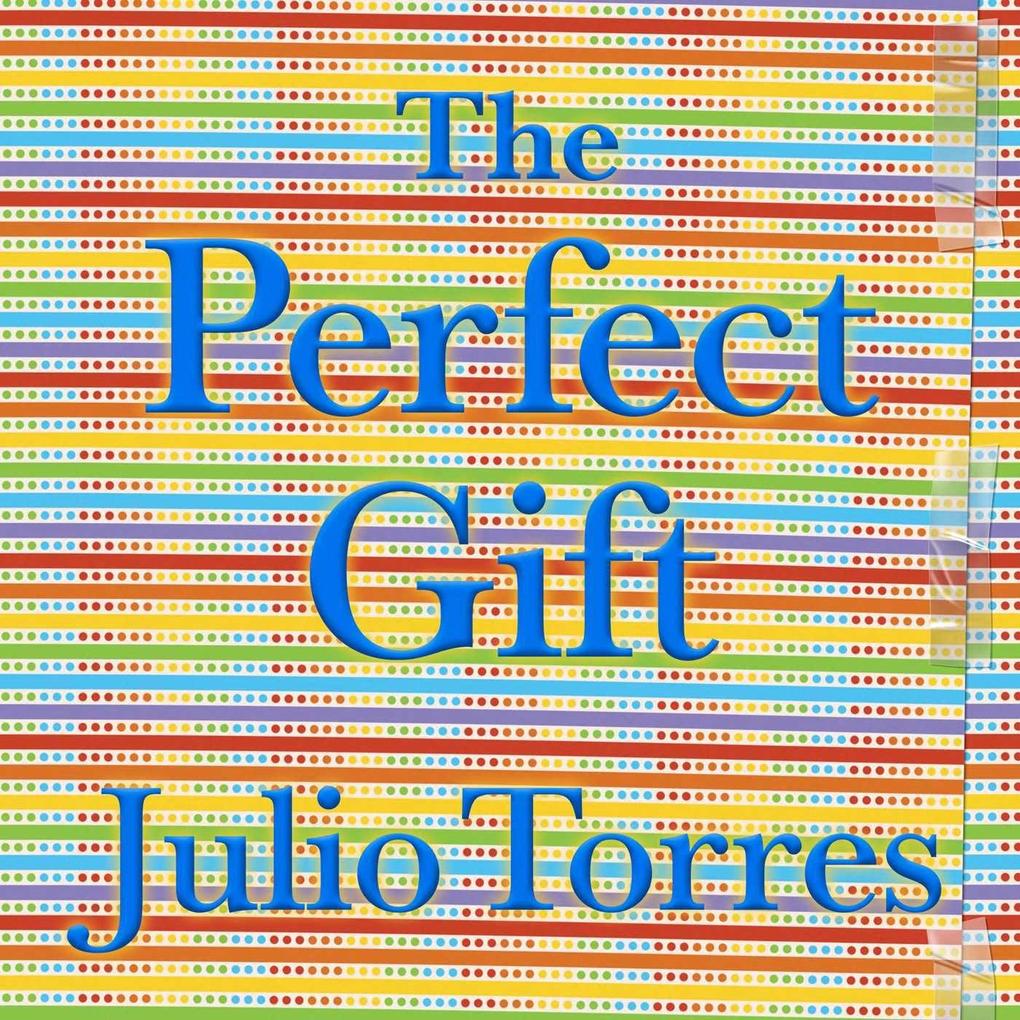 The Perfect Gift