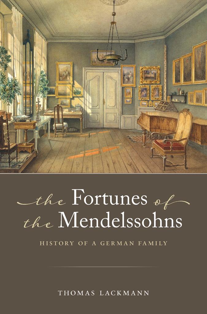 The Fortunes of the Mendelssohns