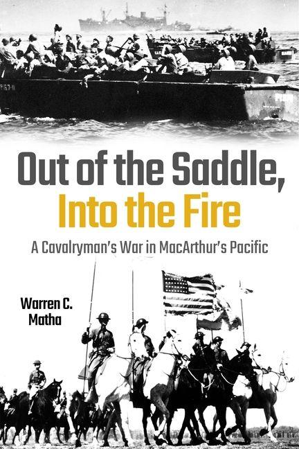 Out of the Saddle Into the Fire