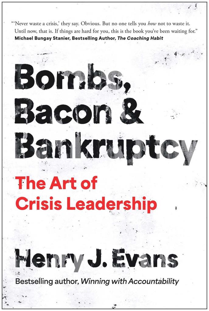 Bombs Bacon and Bankruptcy