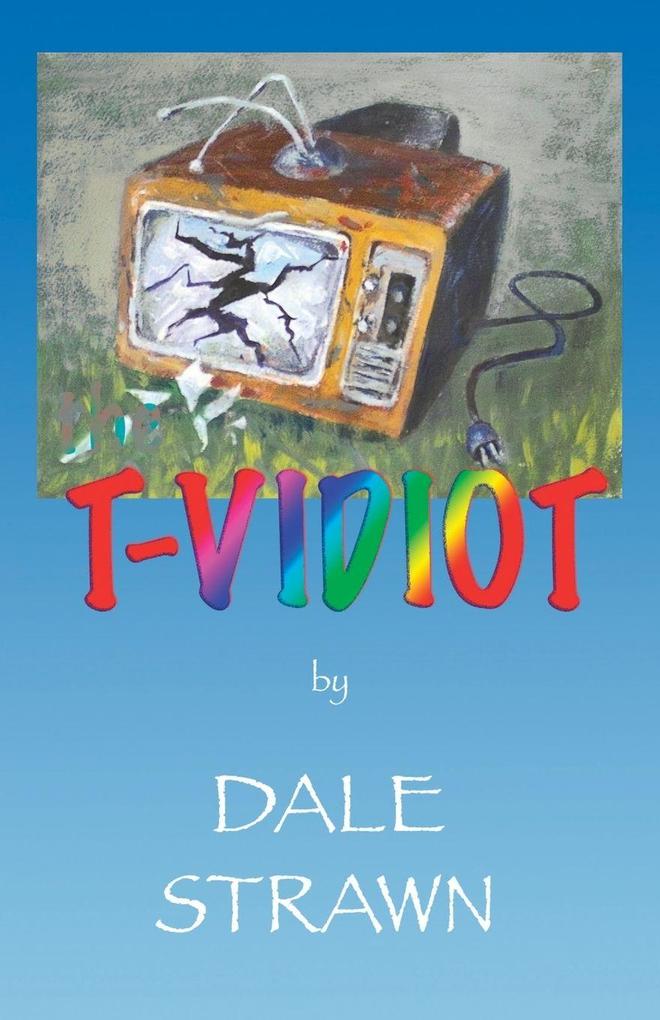 T-Vidiot
