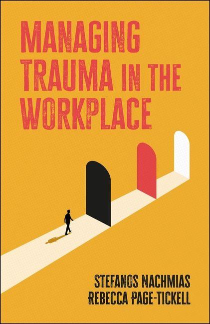 Managing Trauma in the Workplace