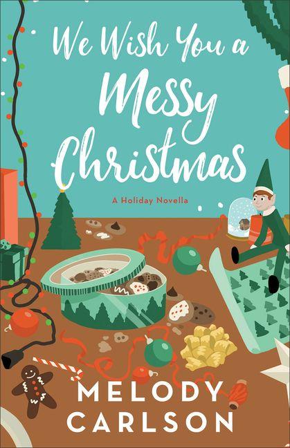 We Wish You a Messy Christmas