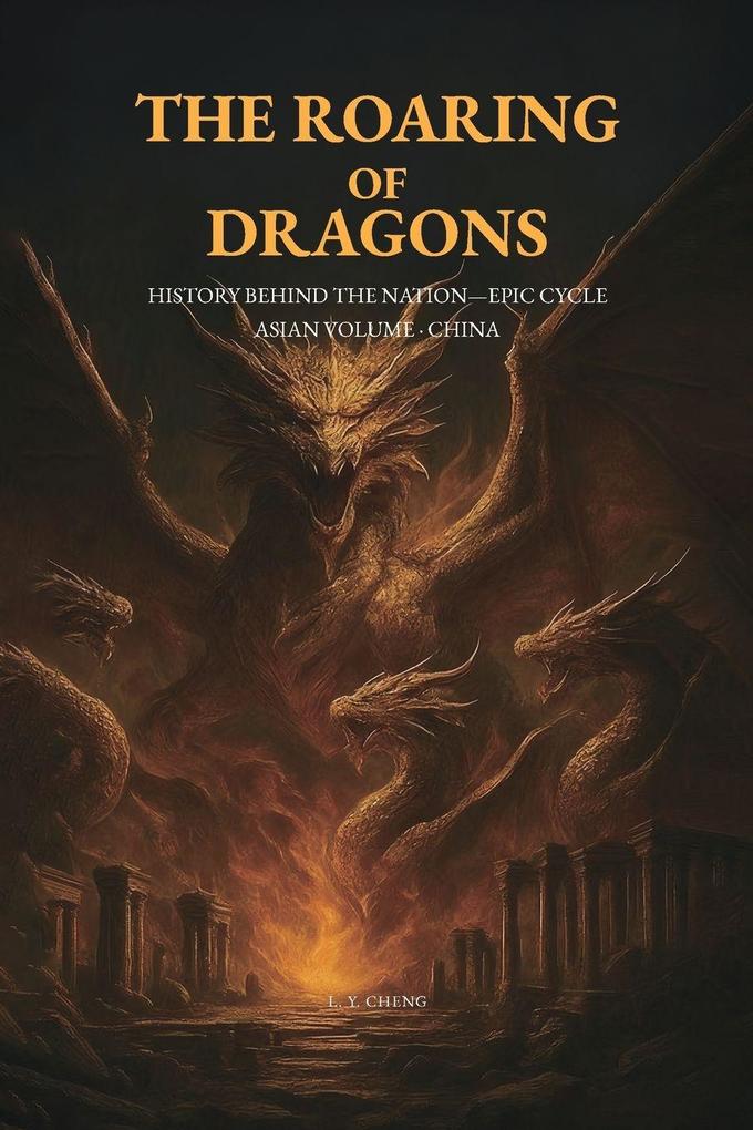 The Roaring of Dragons