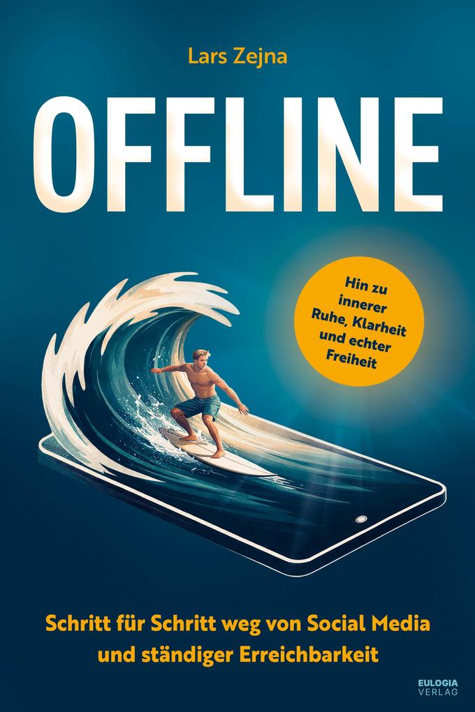 Offline - Wo das echte Leben beginnt