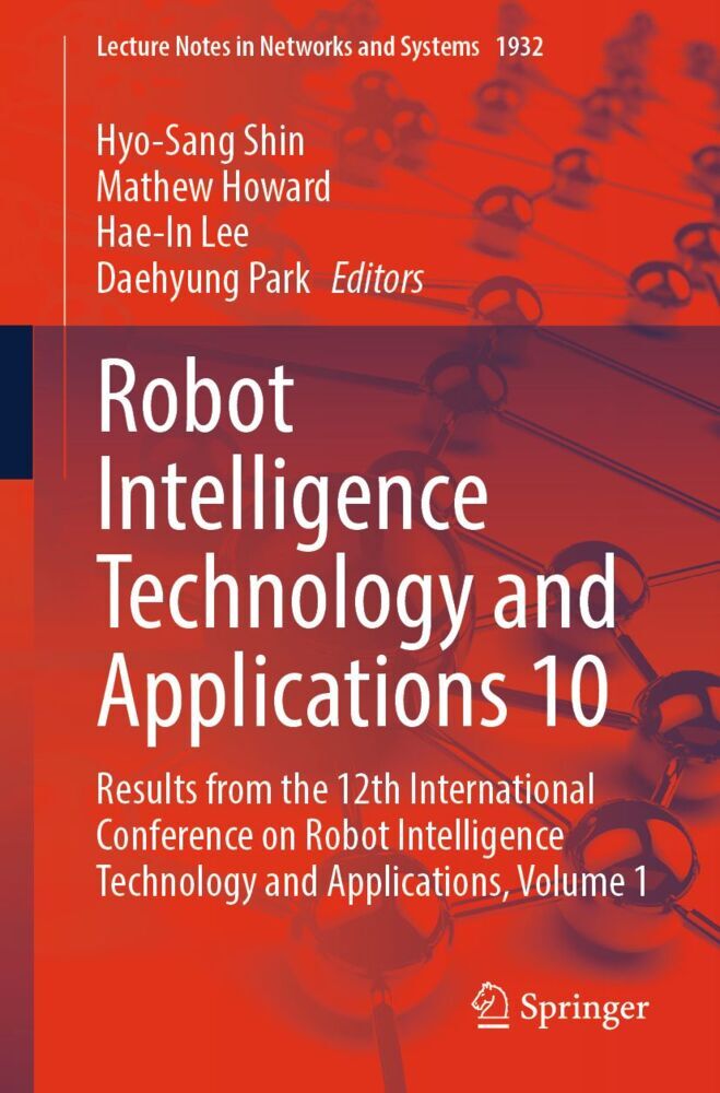 Robot Intelligence Technology and Applications 10