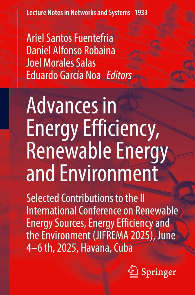 Advances in Energy Efficiency Renewable Energy and Environment