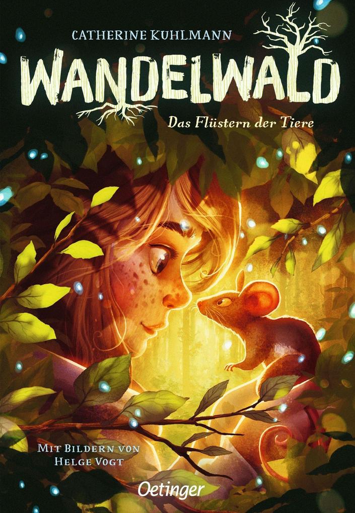 Wandelwald 1. Das Flüstern der Tiere