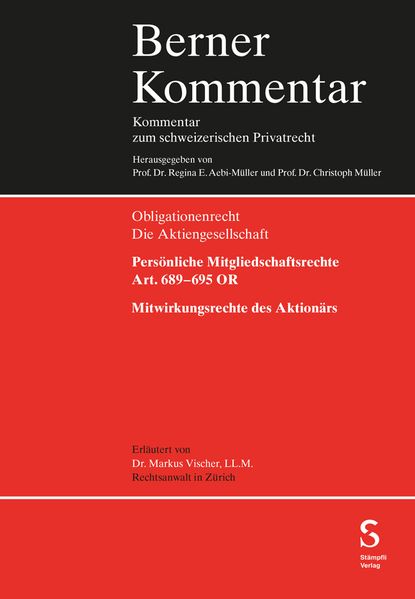 Persönliche Mitgliedschaftsrechte (Art. 689-695 OR)