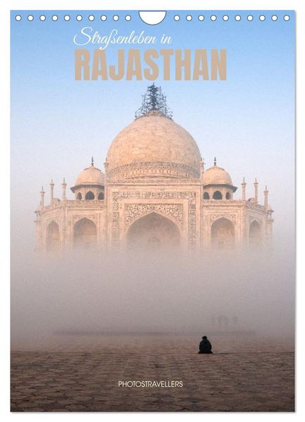 Straßenleben in Rajasthan (Wandkalender 2027 DIN A4 hoch) CALVENDO Monatskalender