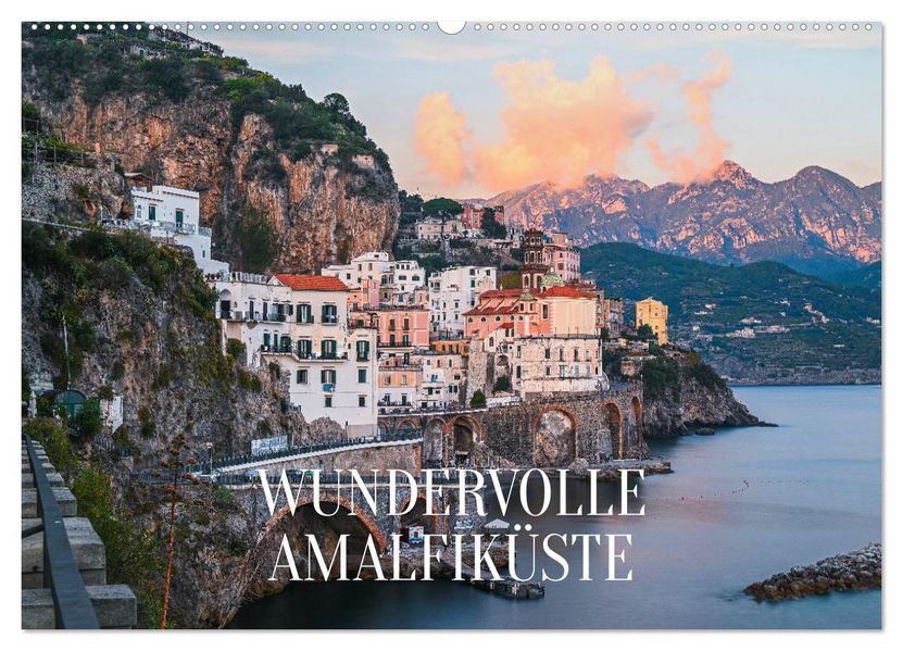 Wundervolle Amalfiküste (Wandkalender 2027 DIN A2 quer) CALVENDO Monatskalender