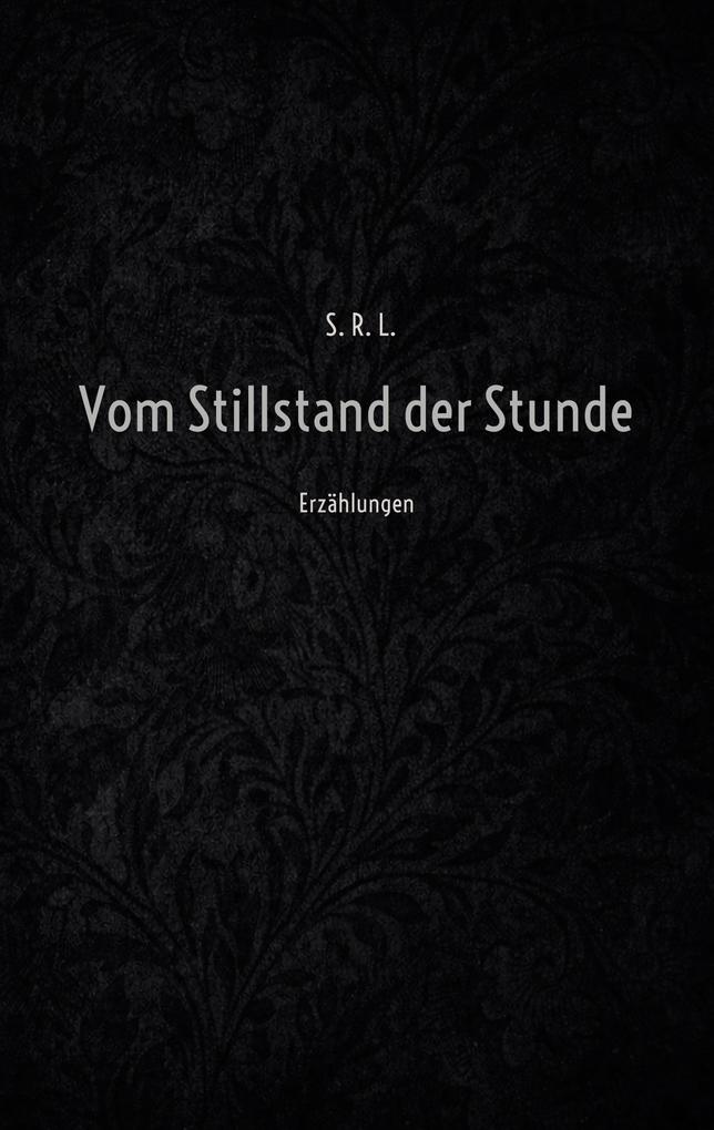 Vom Stillstand der Stunde