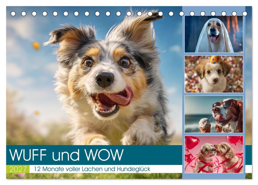 WUFF und WOW (Tischkalender 2027 DIN A5 quer) CALVENDO Monatskalender