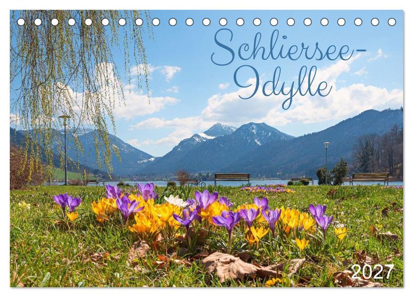 Schliersee-Idylle (Tischkalender 2027 DIN A5 quer) CALVENDO Monatskalender