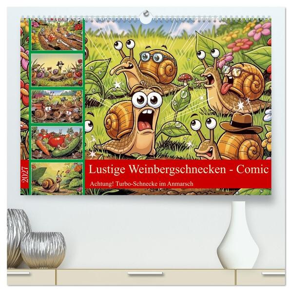 Lustige Weinbergschnecken - Comic (hochwertiger Premium Wandkalender 2027 DIN A2 quer) Kunstdruck in Hochglanz