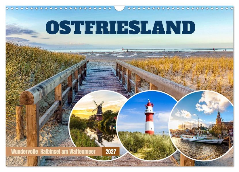 OSTFRIESLAND Wundervolle Halbinsel am Wattenmeer (Wandkalender 2027 DIN A3 quer) CALVENDO Monatskalender