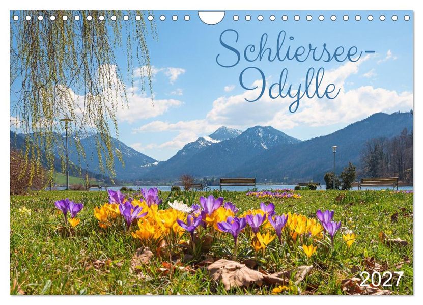 Schliersee-Idylle (Wandkalender 2027 DIN A4 quer) CALVENDO Monatskalender