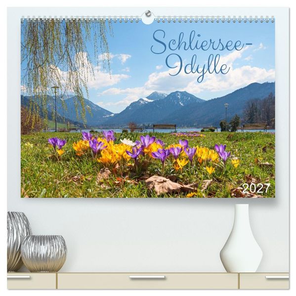 Schliersee-Idylle (hochwertiger Premium Wandkalender 2027 DIN A2 quer) Kunstdruck in Hochglanz