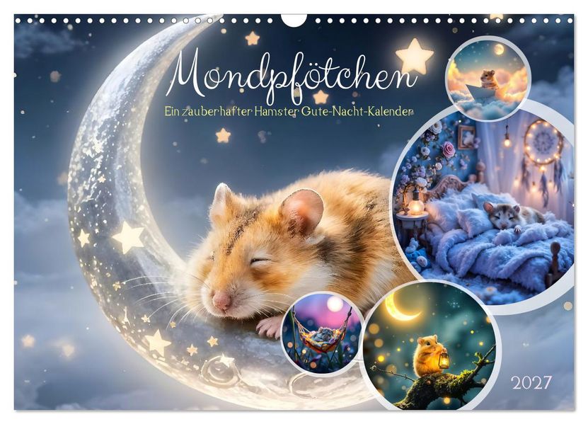Mondpfötchen - Ein zauberhafter Hamster Gute-Nacht-Kalender (Wandkalender 2027 DIN A3 quer) CALVENDO Monatskalender