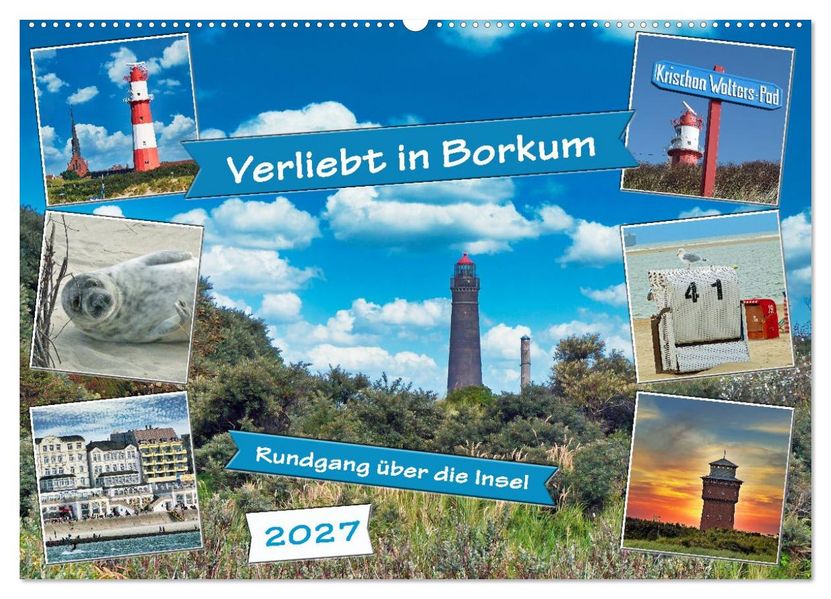 Verliebt in Borkum (Wandkalender 2027 DIN A2 quer) CALVENDO Monatskalender
