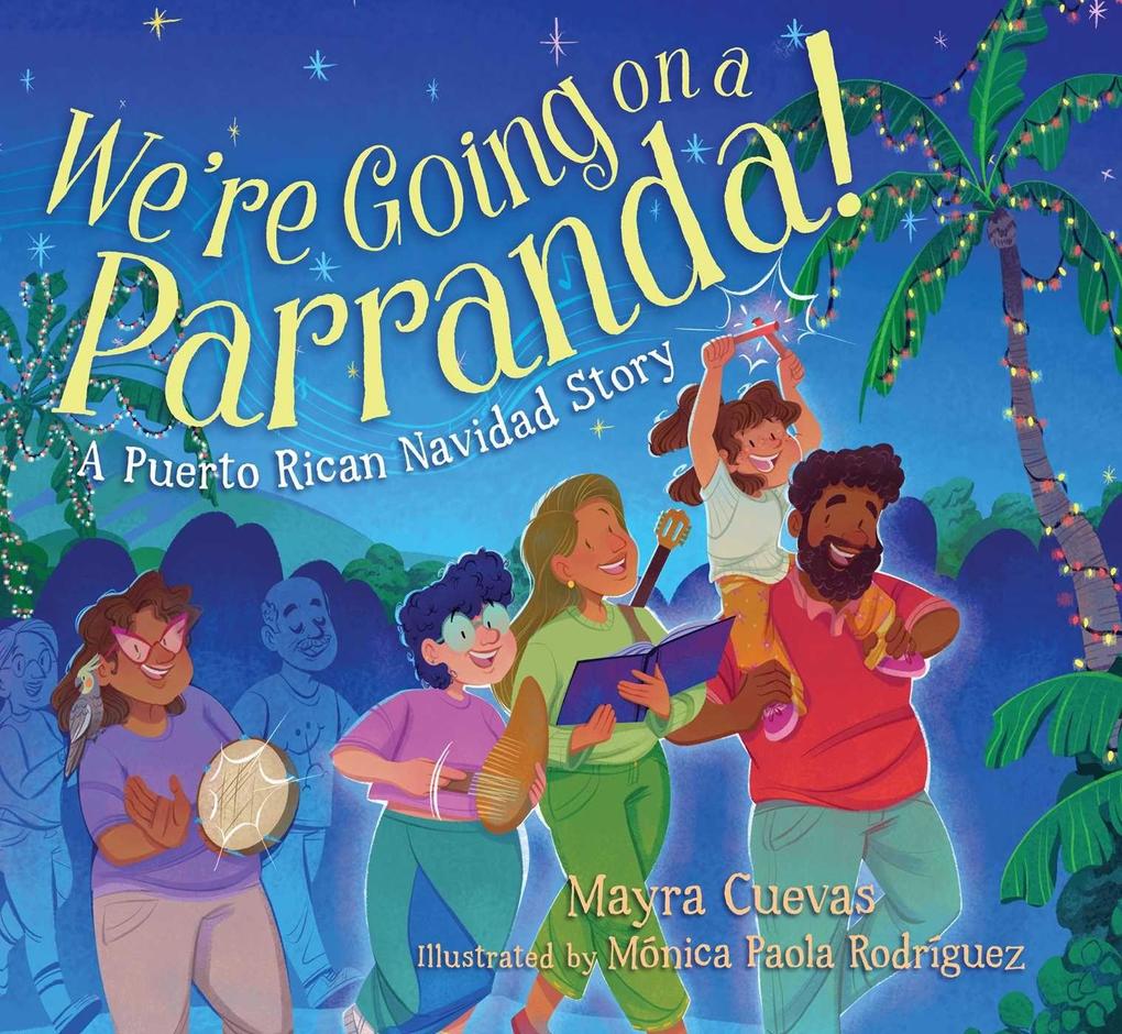 We're Going on a Parranda!