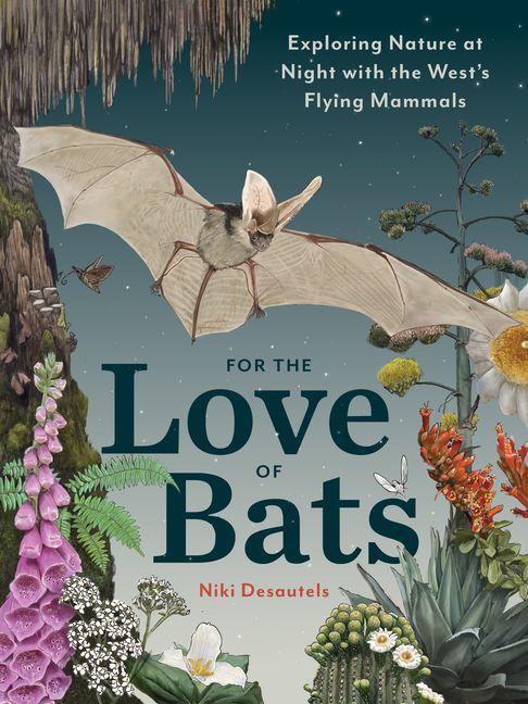 For the Love of Bats