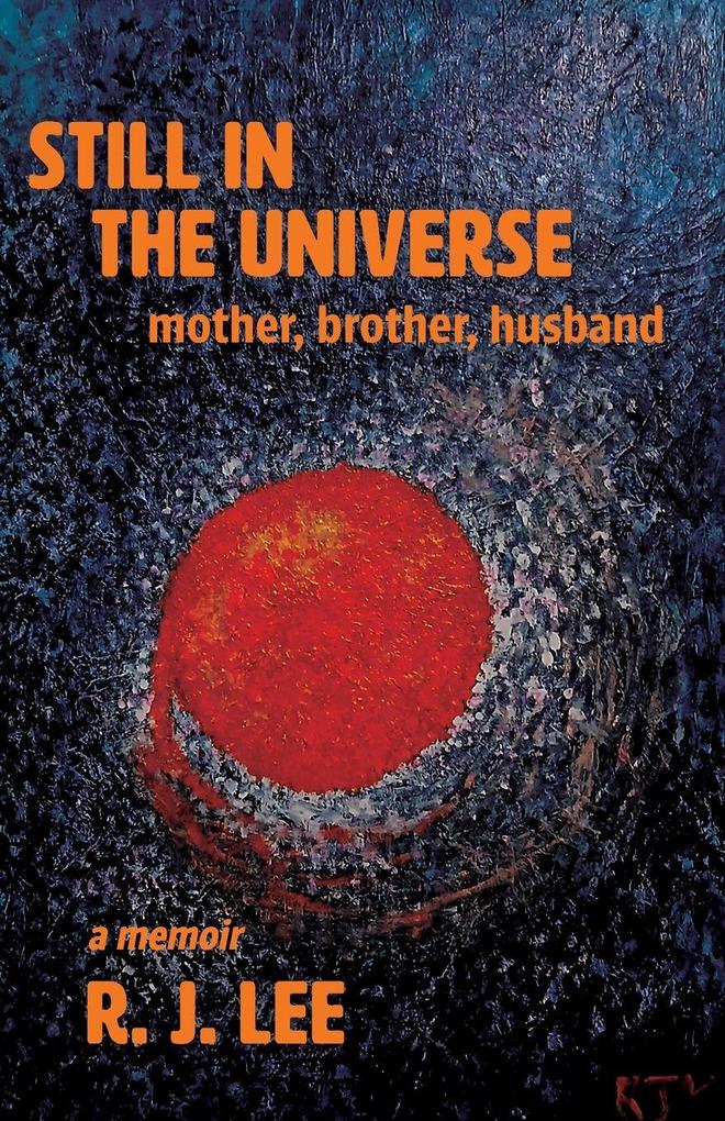 Still in the Universe