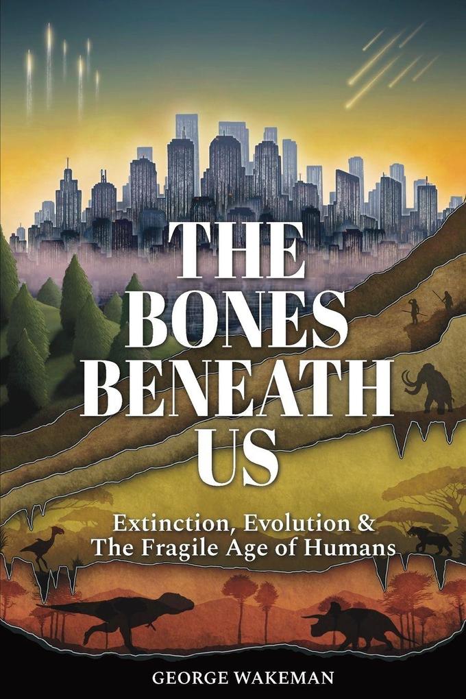The Bones Beneath Us