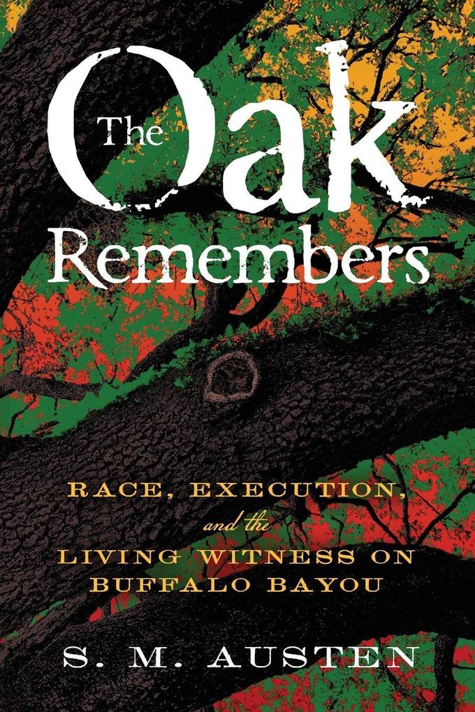 The Oak Remembers