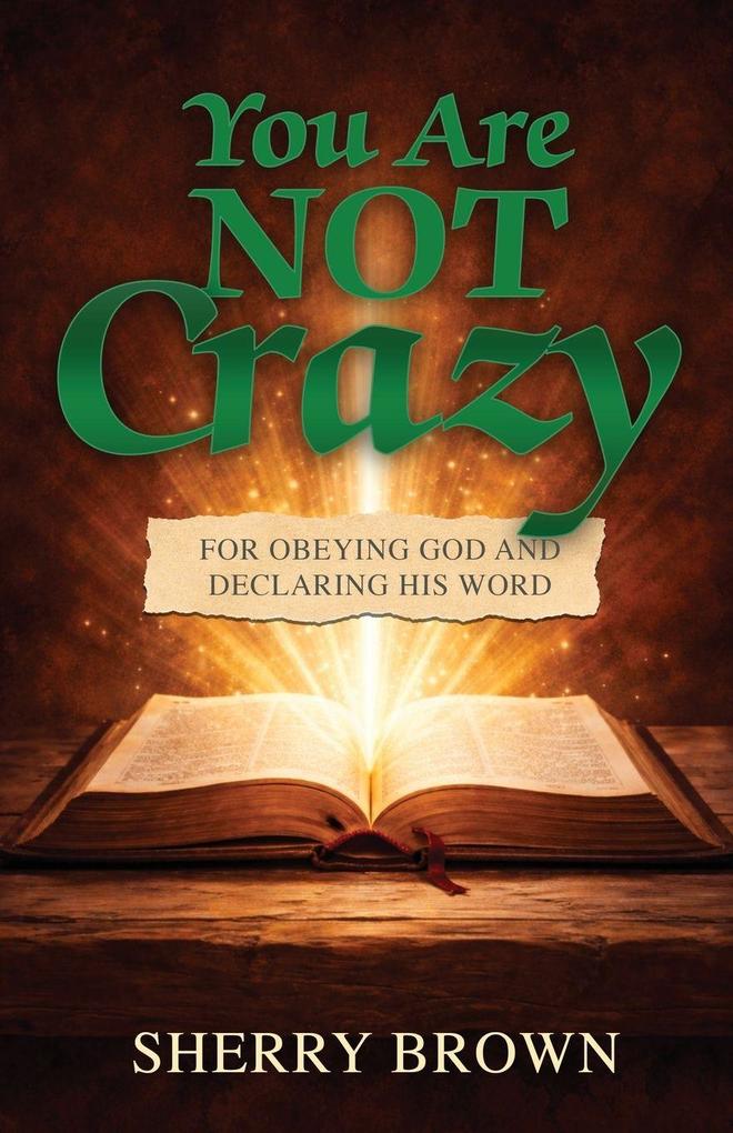 You Are Not Crazy