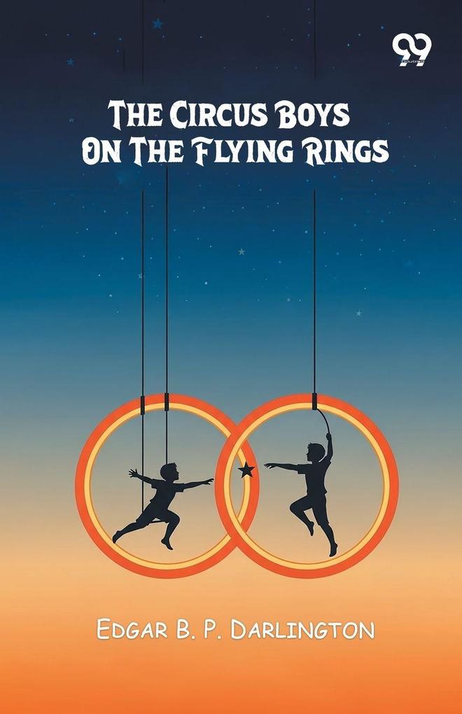The Circus Boys On The Flying Rings